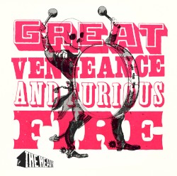 Great Vengeance and Furious Fire