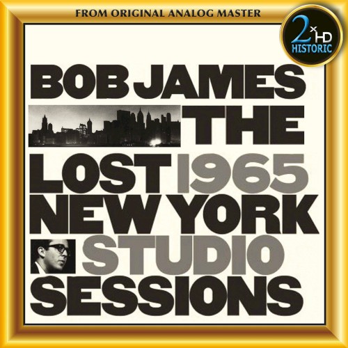 The Lost 1965 New York Studio Sessions