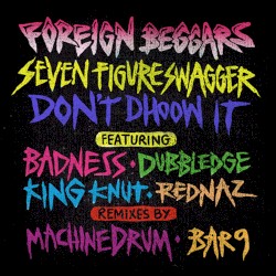 Seven Figure Swagger b/w Don't Dhoow It