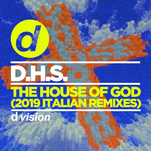 The House of God (2019 Italian Remixes)