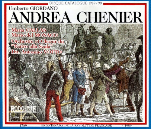 Andrea Chénier (1955 – Milan) – Callas Live Remastered