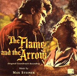The Flame and the Arrow (Original Soundtrack)