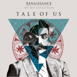 Renaissance: The Mix Collection by Tale of Us, Mix One