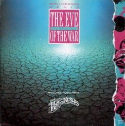 The Eve of the War (Ben Liebrand remix)