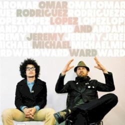 Omar Rodriguez Lopez & Jeremy Michael Ward