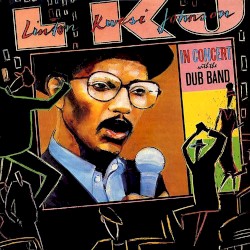 L.K.J. In Concert With The Dub Band