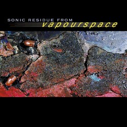 Sonic Residue From Vapourspace (The Magna Carta Remixseries, Volume 1)