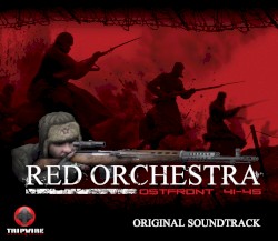 Red Orchestra: Ostfront 41-45 Original Soundtrack