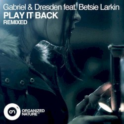 Play It Back (Remixed)