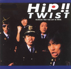 Hip!! TWIST