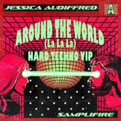 Around the World (La La La) (Hard Techno VIP)
