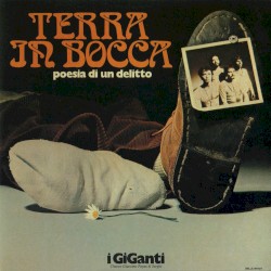 Terra in bocca (Poesia di un delitto)