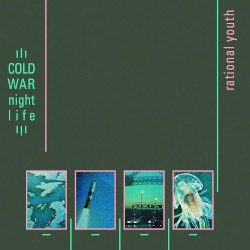 Cold War Night Life (Expanded)