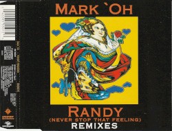 Randy (Never Stop That Feeling) (Remixes)