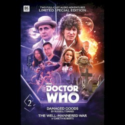 Doctor Who: Novel Adaptations Volume 02: Damaged Goods/The Well-Mannered War (Limited Edition)