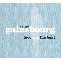 Love and the Beat 2: The Beat, Gainsbourg (en) percussions