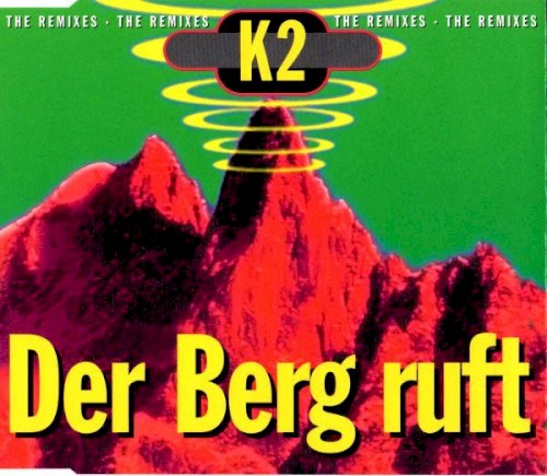 Der Berg ruft (The Remixes)