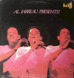 Al Jarreau Presents