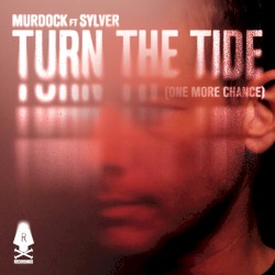 Turn The Tide (One More Chance) [Extended]