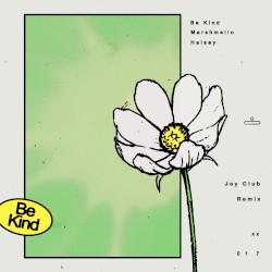 Be Kind (Joy Club remix)