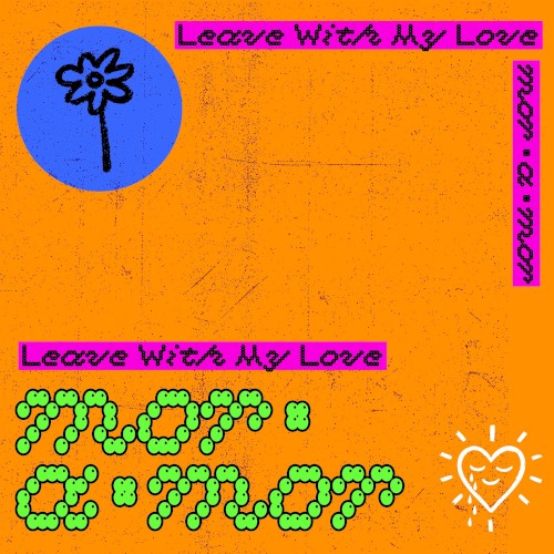 Leave With My Love
