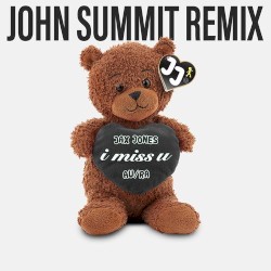 i miss u (John Summit remix)