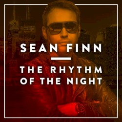 The Rhythm of the Night (extended version)