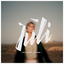 Der Sommer ist vorbei (Deluxe Edition)
