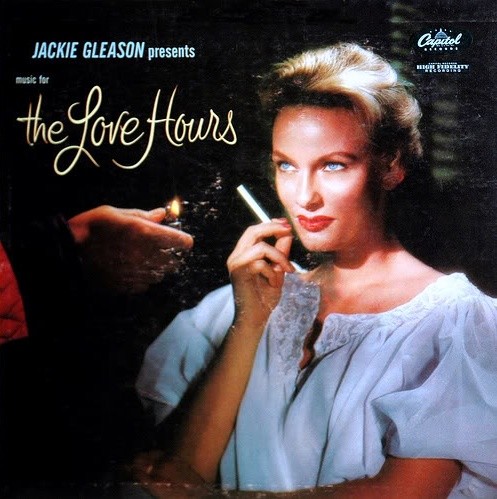 Jackie Gleason Presents: Music for the Love Hours