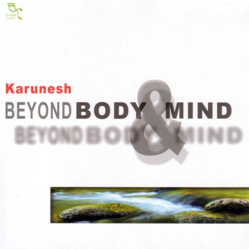 Beyond Body and Mind