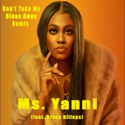 Don’t Take My Blues Away (remix)
