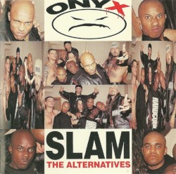 Slam: The Alternatives