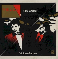 Oh Yeah! / Vicious Games