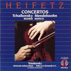Tchaikovsky: Concerto in D / Mendelssohn: Concerto in E minor