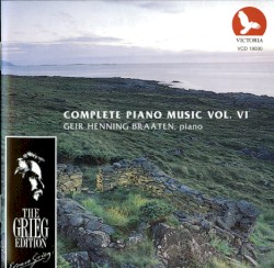 The Grieg Edition: Complete Piano Music, Volume VI
