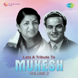 Lata a Tribute to Mukesh, Vol. 2