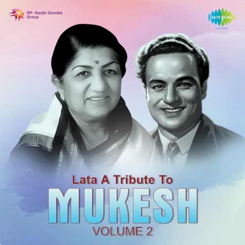 Lata a Tribute to Mukesh, Vol. 2