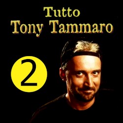 Tutto Tony Tammaro, Vol. 2