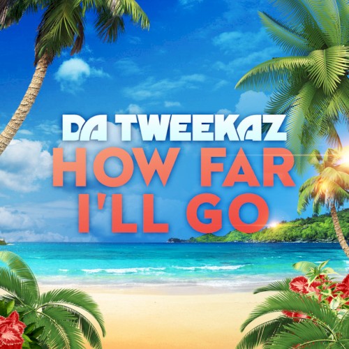 How Far I’ll Go