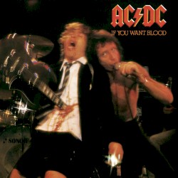 If You Want Blood
