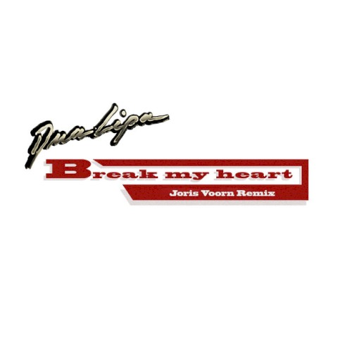 Break My Heart (Joris Voorn remix)