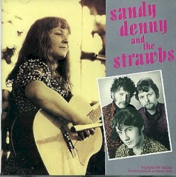 Sandy Denny and the Strawbs