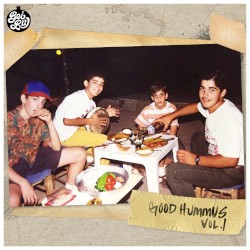 Good Hummus Vol. 1 (deluxe edition)