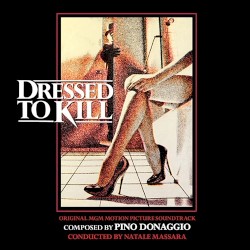 Dressed to Kill: Original Motion Picture Soundtrack (Remastered)