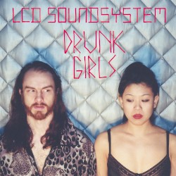 Drunk Girls (Holy Ghost! Adult Swim remix)