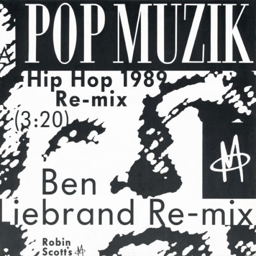 Pop Muzik (Hip Hop 1989 re‐mix)