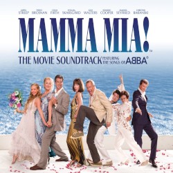 Mamma Mia! (The Movie Soundtrack feat. the Songs of ABBA)