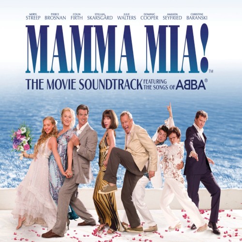 Mamma Mia! (The Movie Soundtrack feat. the Songs of ABBA)