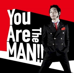 You Are The MAN!! [通常盤]
