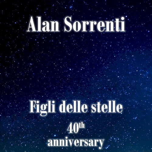 Figli delle stelle (40th anniversary)